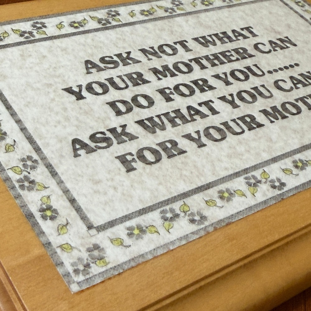 Vintage Wood Wall Plaque Ask Not What Your Mother Can Do For You Funny Sign